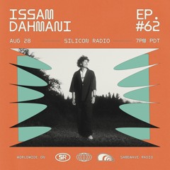 x Issam Dahmani - E62: August 28, 2024