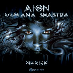 Aion (Norway) & Vimana Shastra - Merge (Dynamic Freakuencies Remix) [SC Preview]