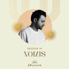 Soluna Sessions 30 by Nomis