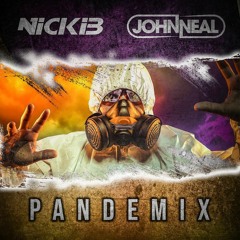 PANDEMIX - Nicki B And John Neal
