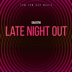 Late Night Out