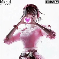 crush - blkout. (YARN Bootleg)