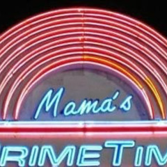 Mamas PrimeTime Remix