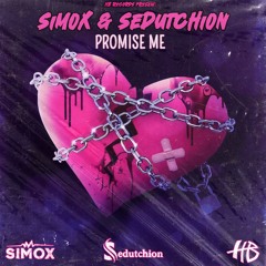 Simox & Sedutchion - Promise Me