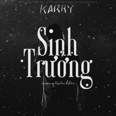 Sinh trưởng - 生长- Vương Tuấn Khải