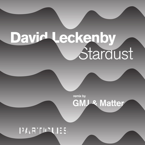 Stardust (GMJ & Matter Remix)