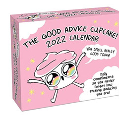 [Get] EPUB 📒 Good Advice Cupcake 2022 Day-to-Day Calendar: Daily compliments so you