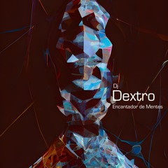 Dj Dextro - Encantador De Mentes_FREE_DOWNLOAD