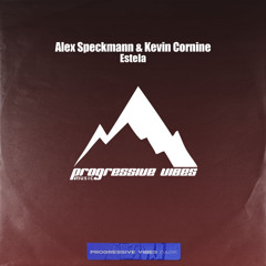 Alex Speckmann, Kevin Cornine - Estela [Progressive Vibes Dark - PVM926D]