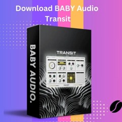 Download BABY Audio Transit