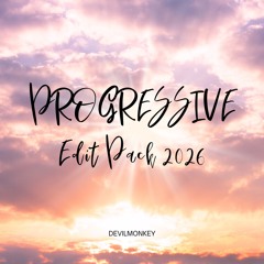 Progressive House Edit Pack 2026 (FILTERED DUE TO COPYRIGHT)