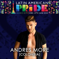 Andres More - Latin American Pride 2022