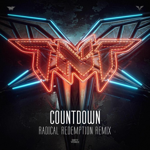 TNT - Countdown (Radical Redemption Remix)