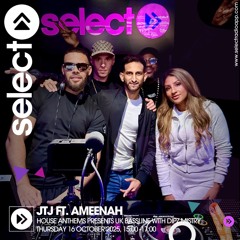 House Anthems Presents UK Bassline - JTJ ft. AMEENAH