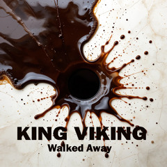 Walked Away