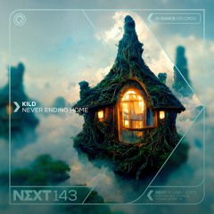 Kild - Never Ending Home | Q-dance presents NEXT