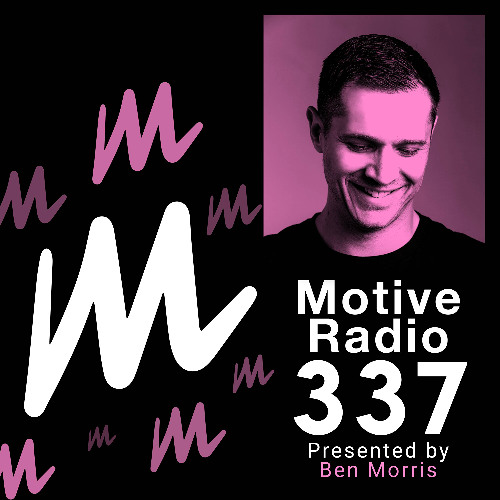 Ben Morris - Motive Radio 337 2026-01-13