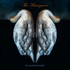 Do You Feel Much Better