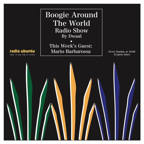 Stream Radio Ubuntu - Boogie Around The World Ep.17 w/ Mario Barbarossa by  Dwaal | Listen online for free on SoundCloud