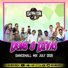 July 2020 Dancehall Mix CLEAN / Dons and Divas Mix - DJ MILTON