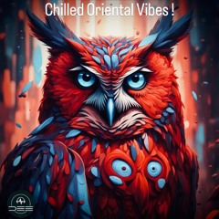 Chilled Oriental Vibes - 2024 - 07 - 30