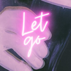 Let Go - Vanaro X Big Sticks