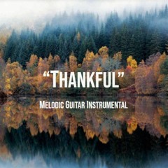 [FREE] Melodic Guitar Instrumental "Thankful" | Chill Trap Beat 2021 (Prod. Iziche Beats)