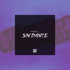 Munfell - Sin Dance (Original Mix)