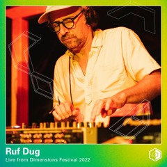 Ruf Dug - Live at Dimensions 2022