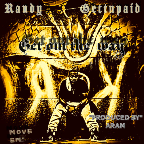 Get Out The Way