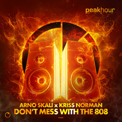 Arno Skali, Kriss Norman - Don't Mess With The 808 (Radio Edit)[OUT NOW]