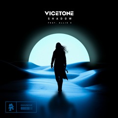 Vicetone - Shadow (feat. Allie X)
