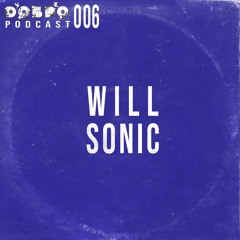 ДОБРО Podcast 006 - Will Sonic