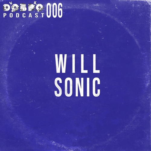 ДОБРО Podcast 006 - Will Sonic