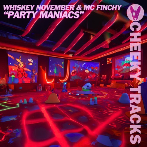 Whiskey November & MC Finchy - Party Maniacs - OUT NOW