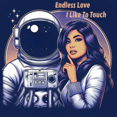 I Like To Touch