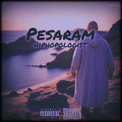 Hiphopologist-Pesaram