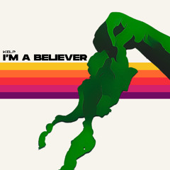 I'm A Believer