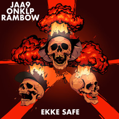Ekke Safe (feat. Rambow)