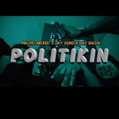 “POLITICKING”