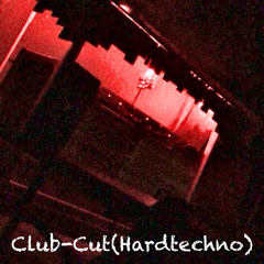 Club-Cut(Hardtechno-152bpm)