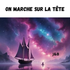 On marche sur la tête