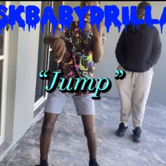 SKbabydrilla - “Jump”