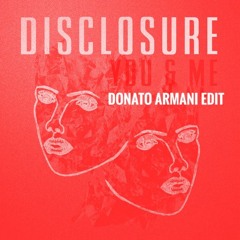 Disclosure - You & Me (YGD & Donato Armani edit) slowed + reverb