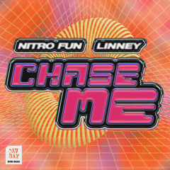 Nitro Fun & Linney - Chase Me