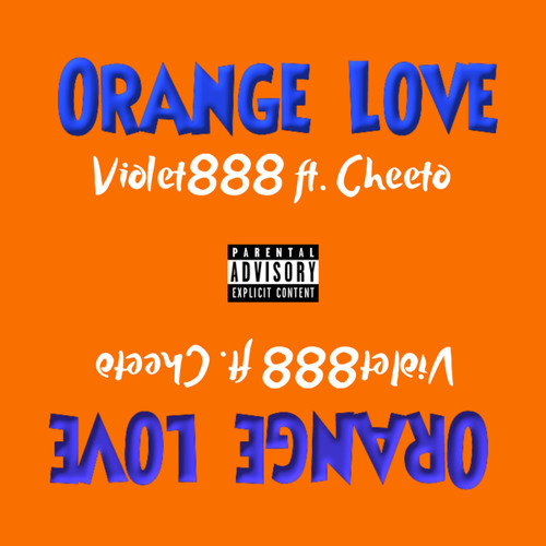Orange Love (feat. Cheeto)