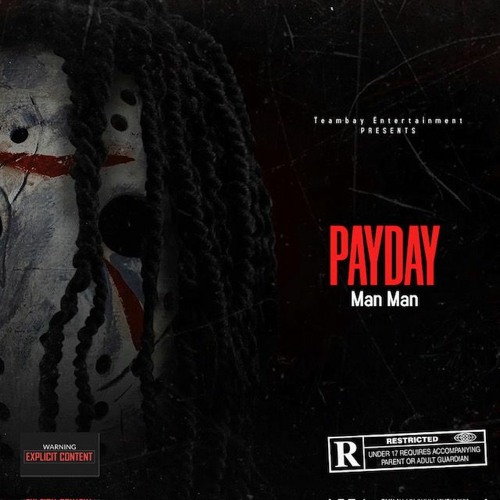 MAN MAN - PAYDAY