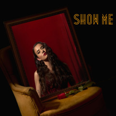 Show Me