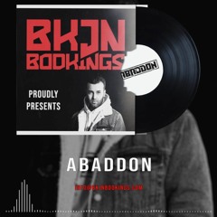 Abaddon x BKJN Bookings | Release Mix