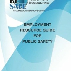 [READ] Employment Resource Guide for Public Safety
